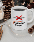 Not the pickleball wife but the pickleball player! Ladies pickleball. Women Pickleball. Pickleball Gift. Birthday gift. Ceramic Mug 11oz