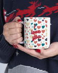 Love! I love you. Great gift. Valentine gift. Anniversary. Just say it with a cup. Ceramic Mug 11oz