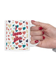 Love! I love you. Great gift. Valentine gift. Anniversary. Just say it with a cup. Ceramic Mug 11oz