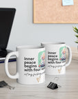 Inner peace begins with four words - Ceramic Mug, (11oz, 15oz)