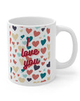 Love! I love you. Great gift. Valentine gift. Anniversary. Just say it with a cup. Ceramic Mug 11oz