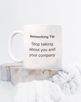 Networking tip - stop talking about you