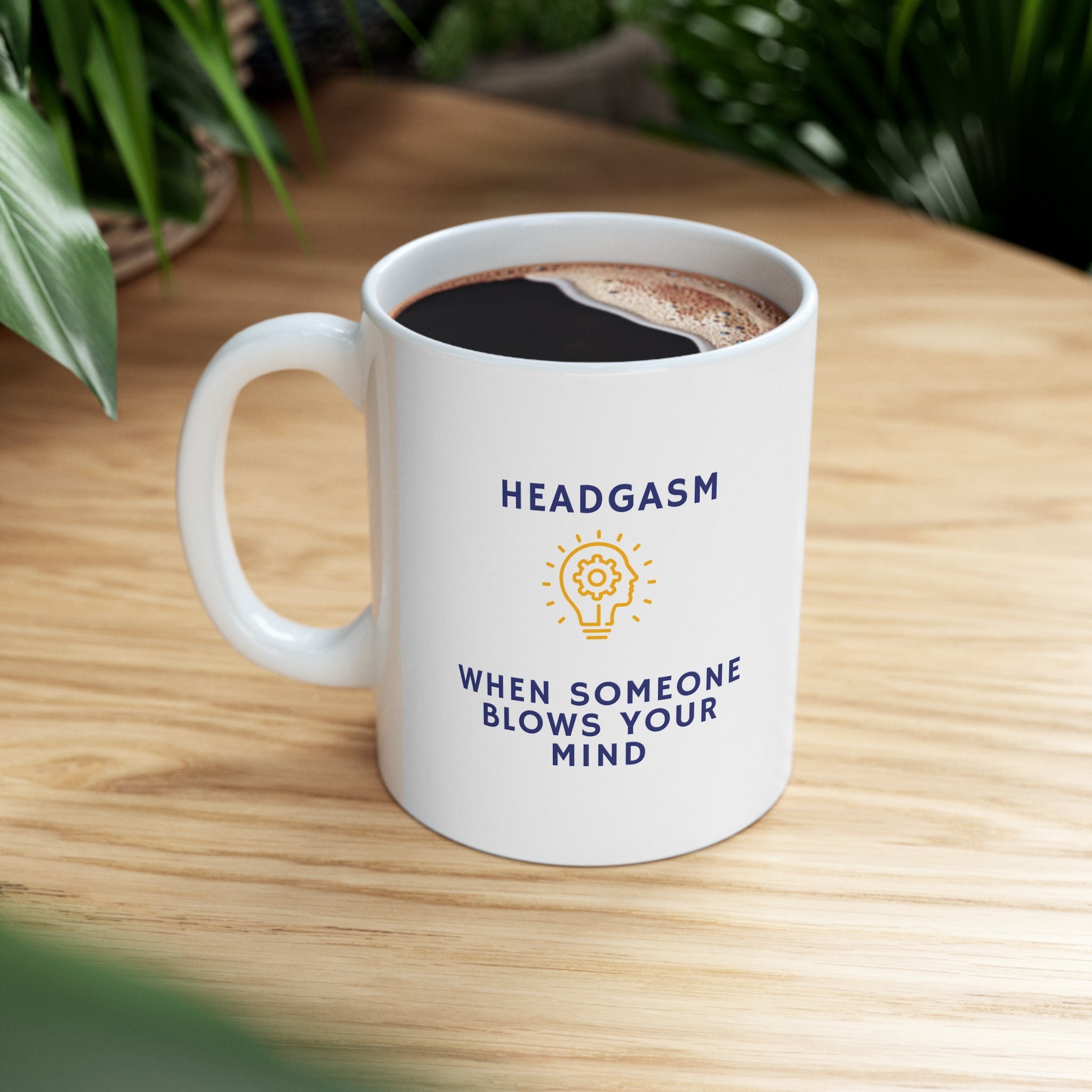 MIND BLOWN! Ever been blown away! Then you&#39;ve had a headgasm. Part of our Gasm series of  Ceramic Mug 11oz