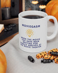 Movie freaks! People who love movies! Great gift from the Gasm series of Ceramic Mug 11oz