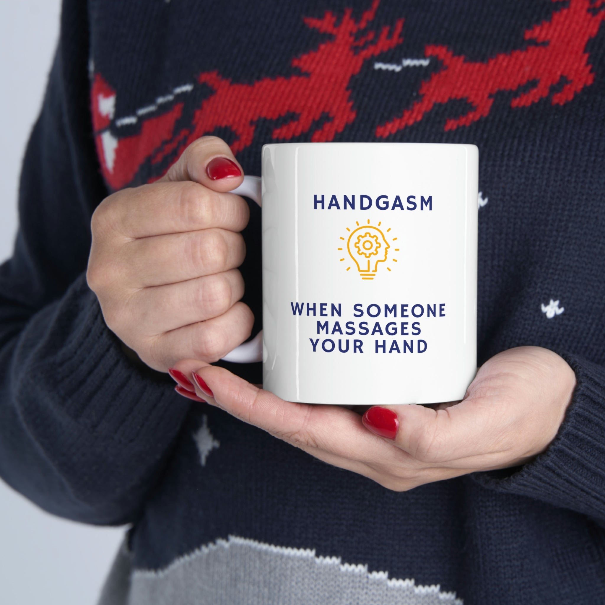 Ooooo that hand massage feels so good, doesn&#39;t it? Handgasm indeed. Part of the gasm series of Ceramic Mug 11oz