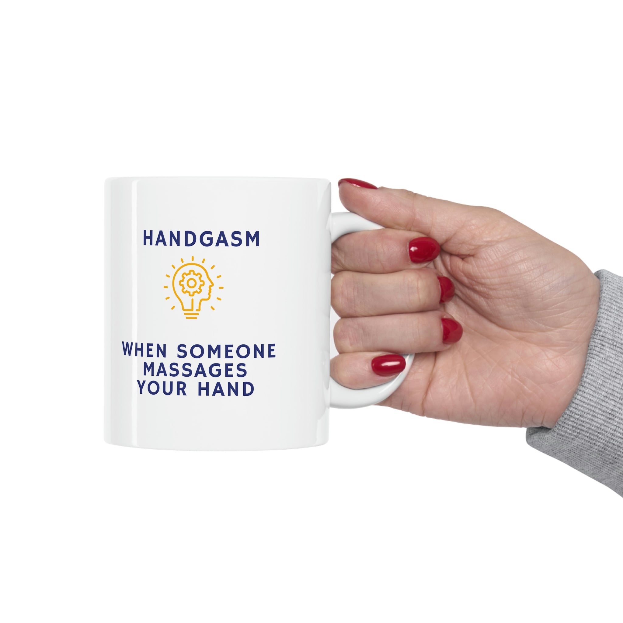 Ooooo that hand massage feels so good, doesn&#39;t it? Handgasm indeed. Part of the gasm series of Ceramic Mug 11oz