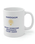 Ooooo that hand massage feels so good, doesn't it? Handgasm indeed. Part of the gasm series of Ceramic Mug 11oz