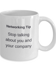 Networking tip - stop talking about you